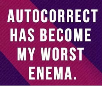 autocorrect enema.jpg