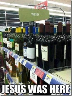 wine Jesus was here.jpg