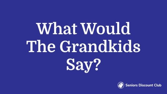 What Would The Grandkids Say_ (1).jpg What Would The Grandkids Say_ (1).jpg