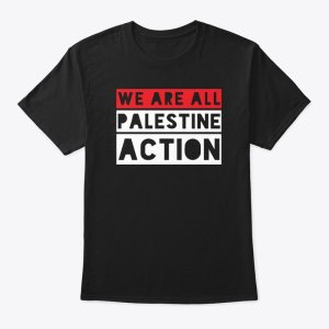 Palestine Action Shirt.jpg