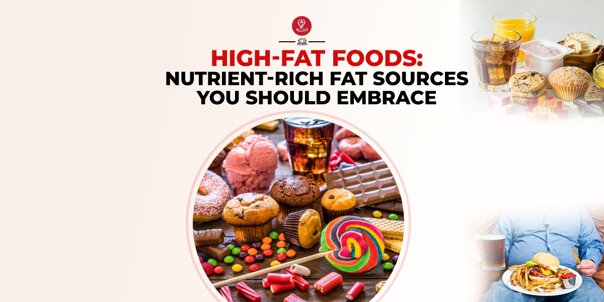 Fat Foods
