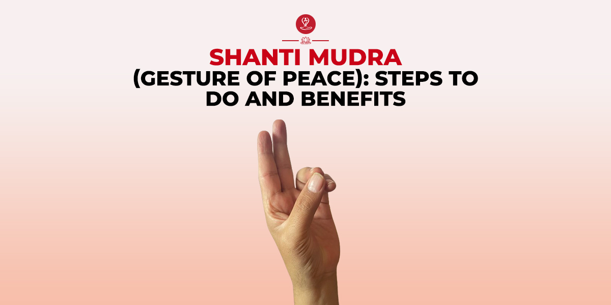 Shanti Mudra