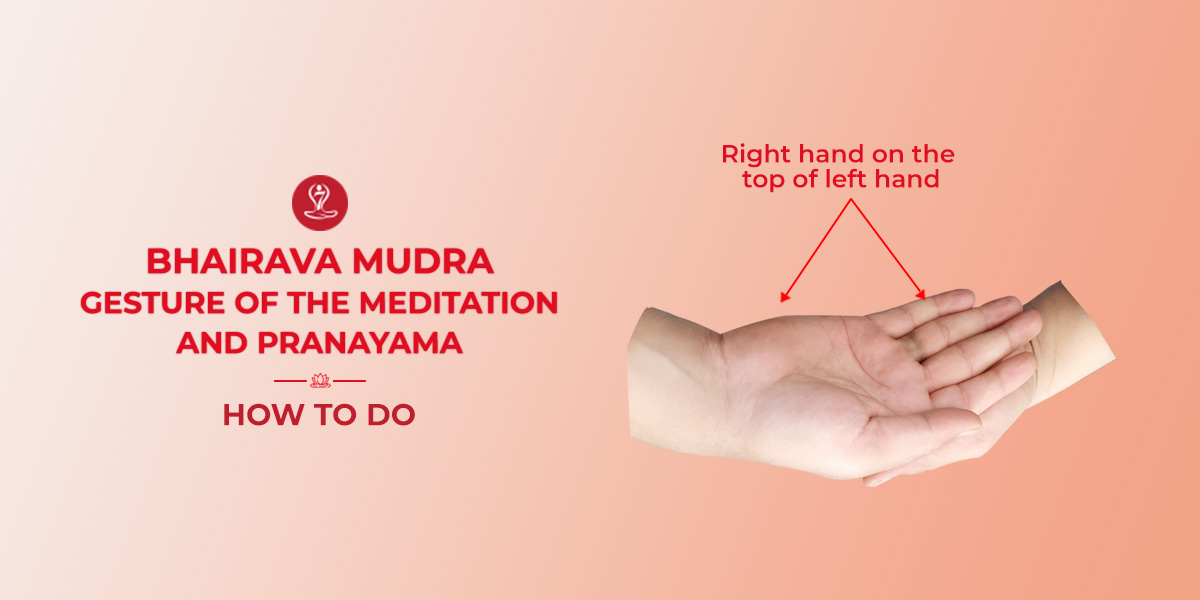 Bhairava Mudra